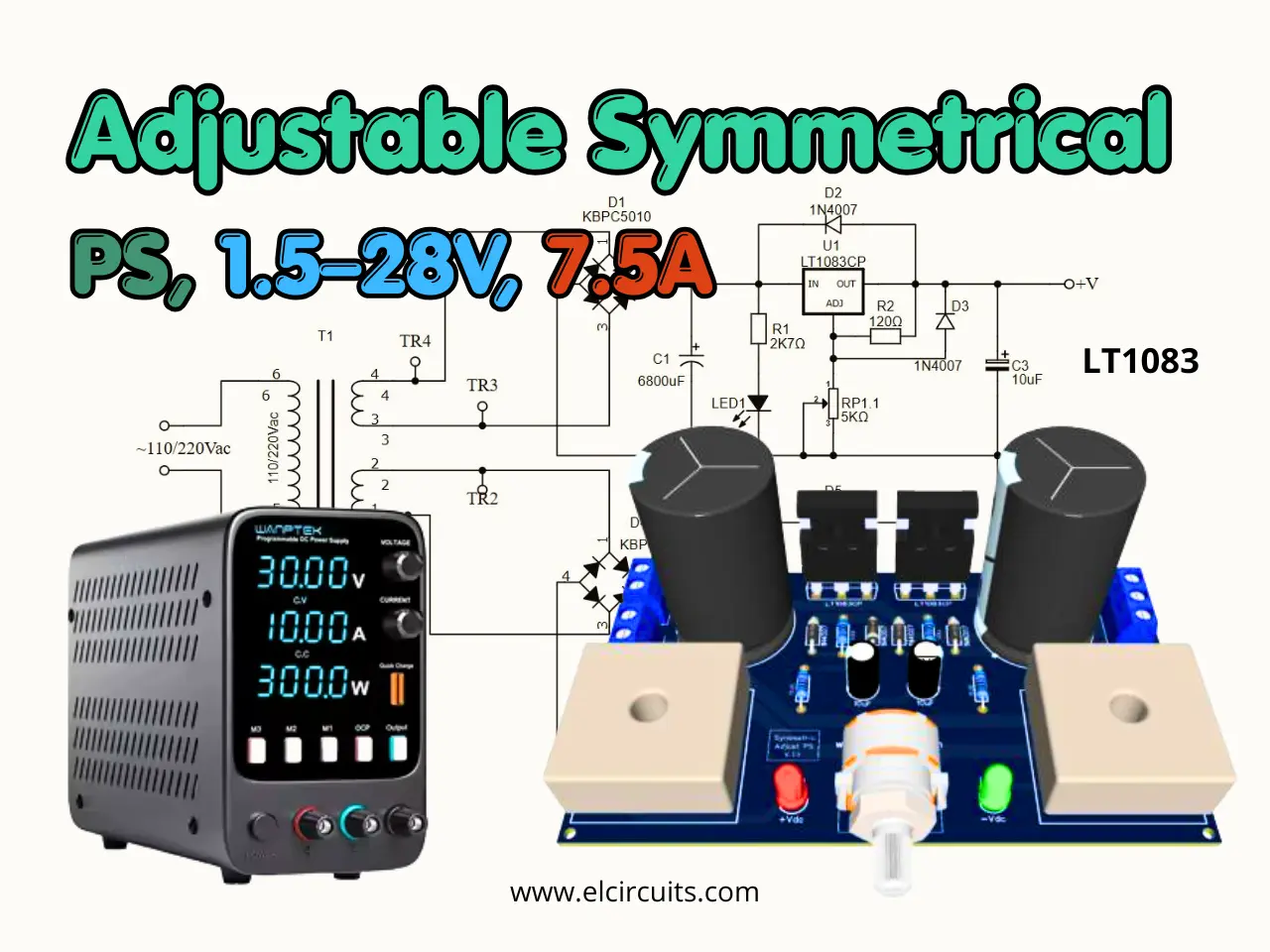 Fig.1 - 1.5V to 28V, 7.5 Amps Adjustable Symmetric Power Supply using IC LT1083 with PCB
